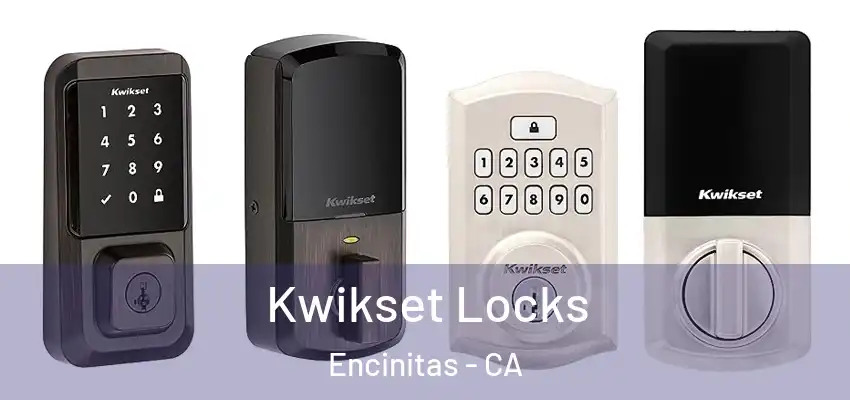  Kwikset Locks Encinitas - CA