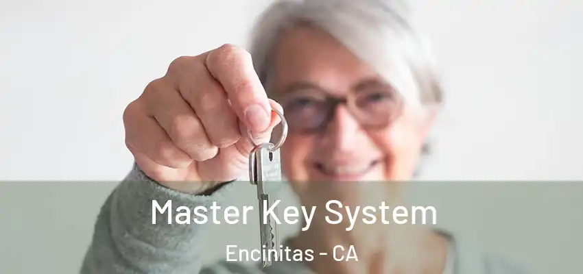 Master Key System Encinitas - CA