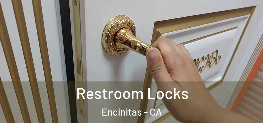  Restroom Locks Encinitas - CA