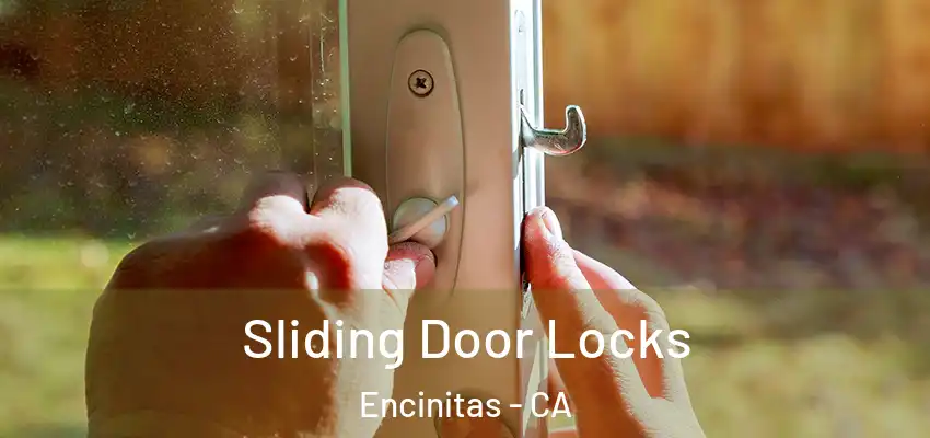  Sliding Door Locks Encinitas - CA